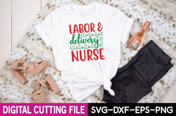 Labor Delivery Nurse Svg: Graphics for T-Shirt Designs