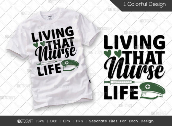 Living That Nurse Life SVG Essential Graphics