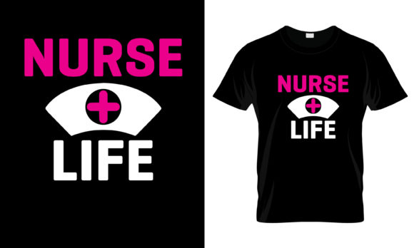 Nurse Life T-Shirt Graphics for Print Templates