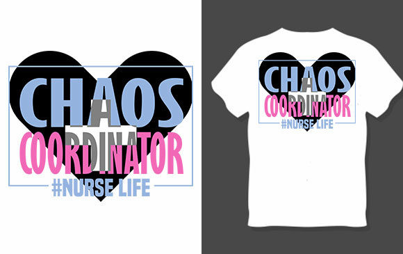 Nurse SVG Design: Chaos Coordinator Graphics for T-Shirt Designs