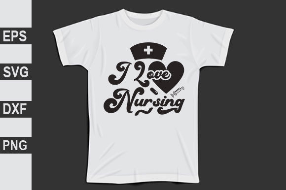Nurse SVG Design: T-Shirt Designs & Graphics