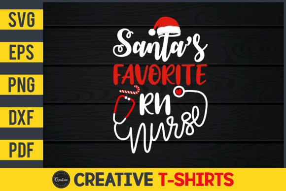 Santa s Favorite RN Nurse Graphics Print Templates