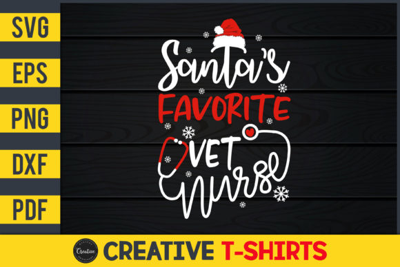 Santa s Favorite VET Nurse Graphics and Print Templates