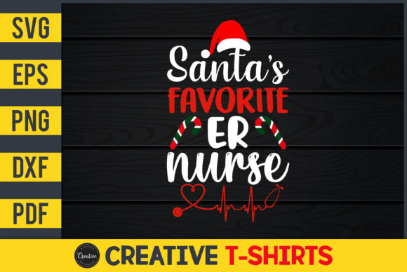 Santa’s Favorite ER Nurse Graphics & Print Templates