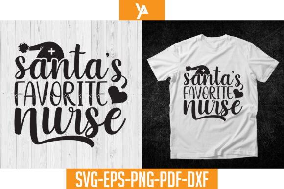 Santa’s Favorite Nurse SVG: Graphics & Print Templates