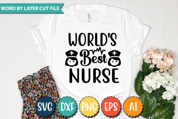 World's Best Nurse SVG: Graphics for T-Shirt Designs